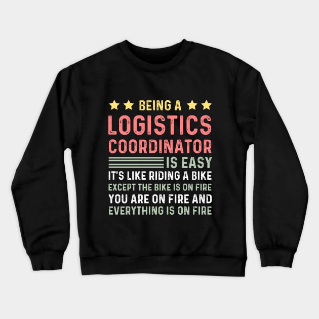 Funny vintage appreciation day logistics coordinator Crewneck Sweatshirt by Printopedy